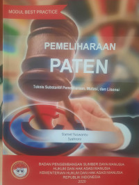 Pemeliharaan paten : Teknis subtantif pemeliharaan, mutasi, dan lisensi