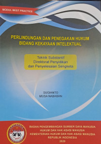 Image of Perlindungan dan penegakan hukum bidang kekayaan intelektual : Teknis subtantif direktorat penyidikan dan penyelesaian sengketa