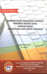 Image of Administrasi kenaikan pangkat pegawai negeri sipil kementerian hukum dan hak asasi manusia : Teknis subtantif kepangkatan dan pensiun