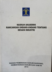 Naskah akademik rancangan undang-undang tentang desain industri