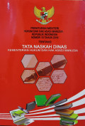 Peraturan menteri hukum dan hak asasi manusia Republik Indonesia nomor 15 tahun 2016 tentang tata naskah dinas kementerian hukum dan hak asasi manusia