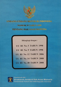 Image of Undang-undang Republik Indonesia nomor 39 tahun 1999 tentang hak asasi manusia