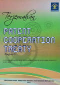 Terjemahan patent cooperation treaty : petunjuk administratif berdasarkan traktat kerjasama patent (pct) dan pct safe