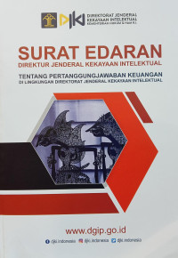 Image of Surat edaran direktur jenderal kekayaan intelektual tentang pertanggungjawaban keuangan di lingkungan direktorat jenderal kekayaan intelektual
