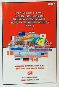 Komplikasi undang-undang hak cipta, paten, merek dan terjemahan konvensi-konvensi di bidang hak atas kekayaan intelektual (haki)