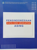 Pengindonesiaan kata dan ungkapan asing