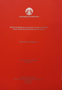 Image of Menguji kebijakan bailout bank century: studi tentang interpretasi hukum dan diskresi : ringkasan disertasi
