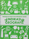 Pengenalan kekayaan intelektual dasar indikasi geografis