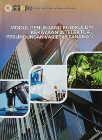 Image of Modul penunjang kurikulum kekayaan intelektual perlindungan varietas tanaman