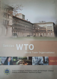 Image of Sekilas WTO ( world trade organizations )