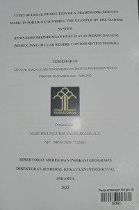Image of Types of legal protection of a trademark ( service mark ) in foreign countries : the example of the madrid system ( jenis-jenis perlindungan hukum atas merek dagang (merek jasa) di luar negeri : contoj sistem madrid )