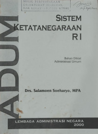 Image of Sistem ketatanegaraan RI : bahan diklat administrasi umum