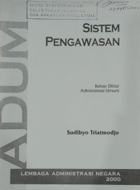 Image of Sistem pengawasan : bahan diklat administrasi umum