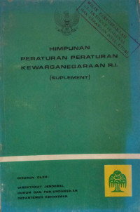 Image of Himpunan peraturan peraturan kewarganegaraan ri ( suplement )