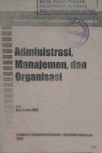 Image of Bahan diklat prajabatan golongan II administrasi, manajemen, dan organisasi