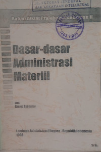Image of Bahan diklat prajabatan golongan II dasar-dasar administrasi materiil