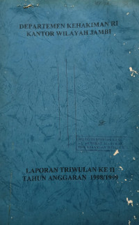Laporan triwulan ke II tahun anggaran 1998/1999