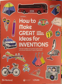 Image of How to make great ideas for inventions : project funded by the korea funds-in-trust at the world intellectual property organization (for mentors)