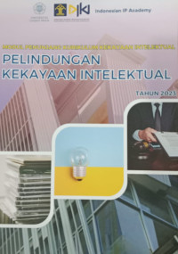 Image of Modul penunjang kurikulum kekayaan intelektual : pelindungan kekayaan intelektual tahun 2023