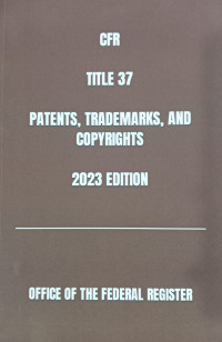 Image of Cfr title 37 patents, trademarks, and copyrights