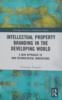 Image of Intellectual property branding in the developing world : a new approach to non-technological innovations