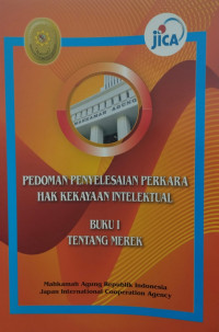 Image of Pedoman penyelesaian perkara hak kekayaan inyelektual buku I tentang merek