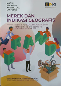 Image of Modul kekayaan intellectual lanjutan; Merek dan indikasi geografis