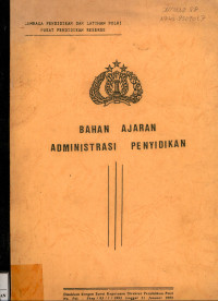 Bahan Ajaran Administrasi Penyidikan