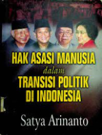 Image of Hak asasi manusia dalam transisi politik di Indonesia