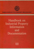 Handbook on industrial property information and documentation III