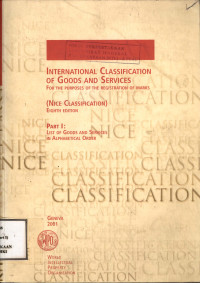 Image of International classification of goods and services for the purposes of the registration of marks (nice classification) part I : list of goods and services in alphabetical order