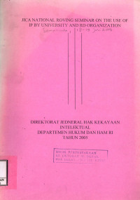 Image of Jica national roving seminar on the use of ip by university and rd organization : Samarinda, 18-19 juli 2005