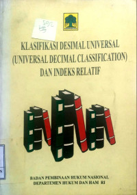 Image of Klasifikasi desimal universal (universal decimal classification) dan indeks relatif