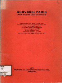 Konvensi paris : untuk hak atas kekayaan industri