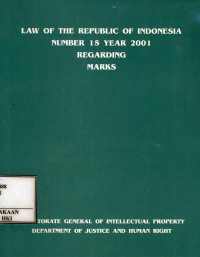 Image of Law of the Republic of Indonesia number 15 year 2001 regarding marks