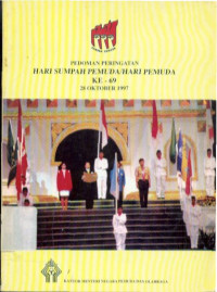 Buku pedoman peringatan hari sumpah pemuda/hari pemuda ke 69 tahun 1997