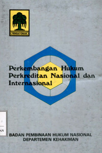 Perkembangan hukum perkreditan nasional dan internasional