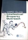 The WIPO guide to intellectual property outreach